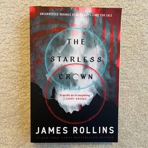 SIGNED ARC Paperback "The Starless Crown", by James Rollins